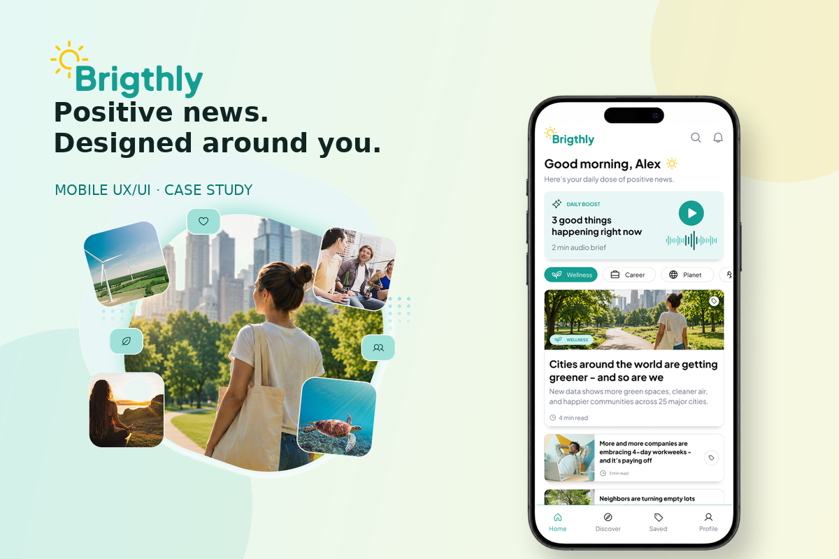 Brightly positive news mobile app UX/UI case study